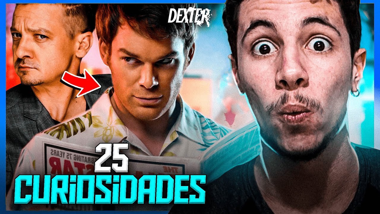 25 CURIOSIDADES SOBRE A SÉRIE DEXTER!