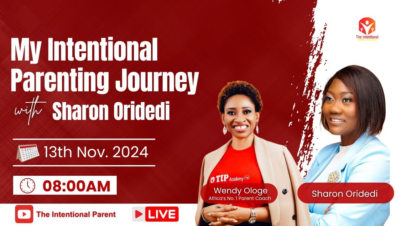 My Intentional Parenting Journey with Sharon Oridedi