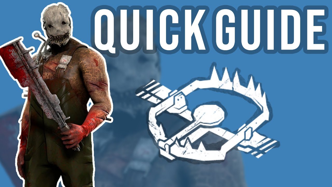 Quick Killer Guide - The Trapper | Dead by Daylight