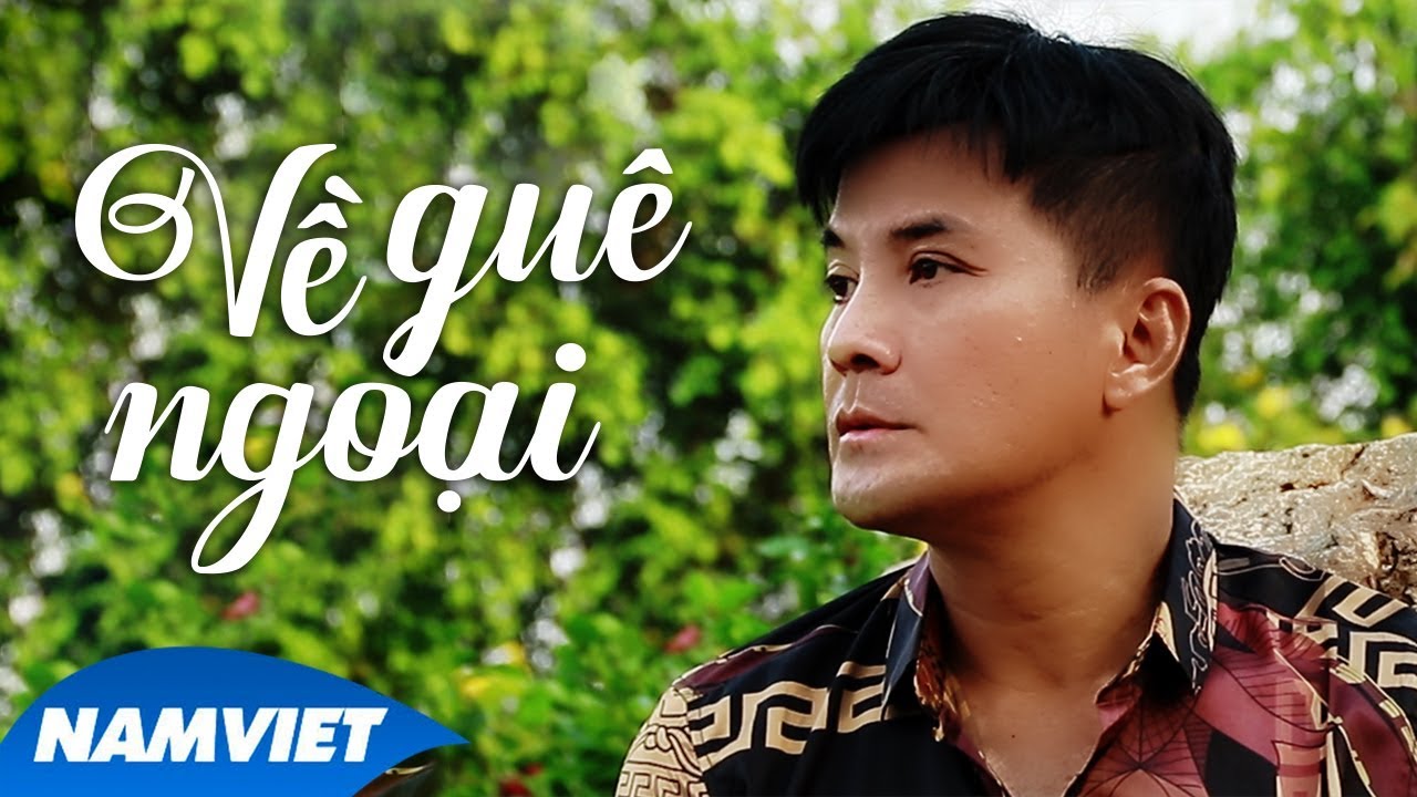 Về Quê Ngoại - Chế Thanh (Dòng Nhạc Việt 58)