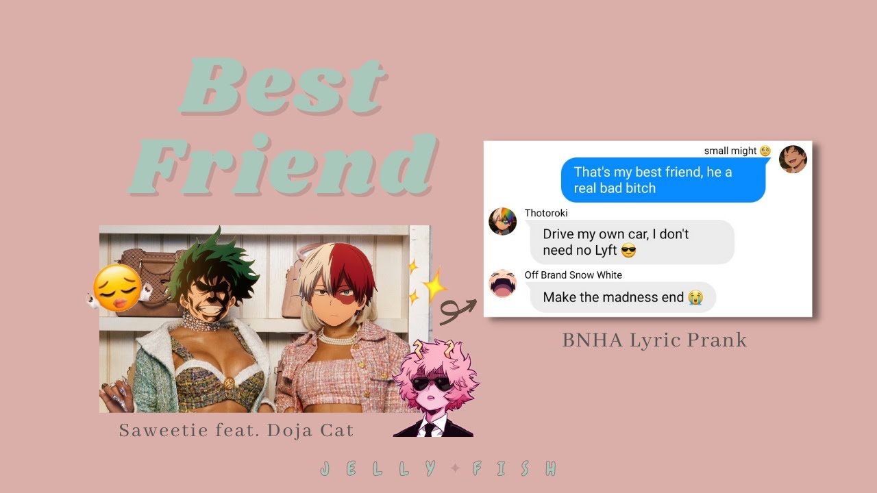 BNHA Lyric Prank |  Best Friend –Saweetie feat. Doja Cat