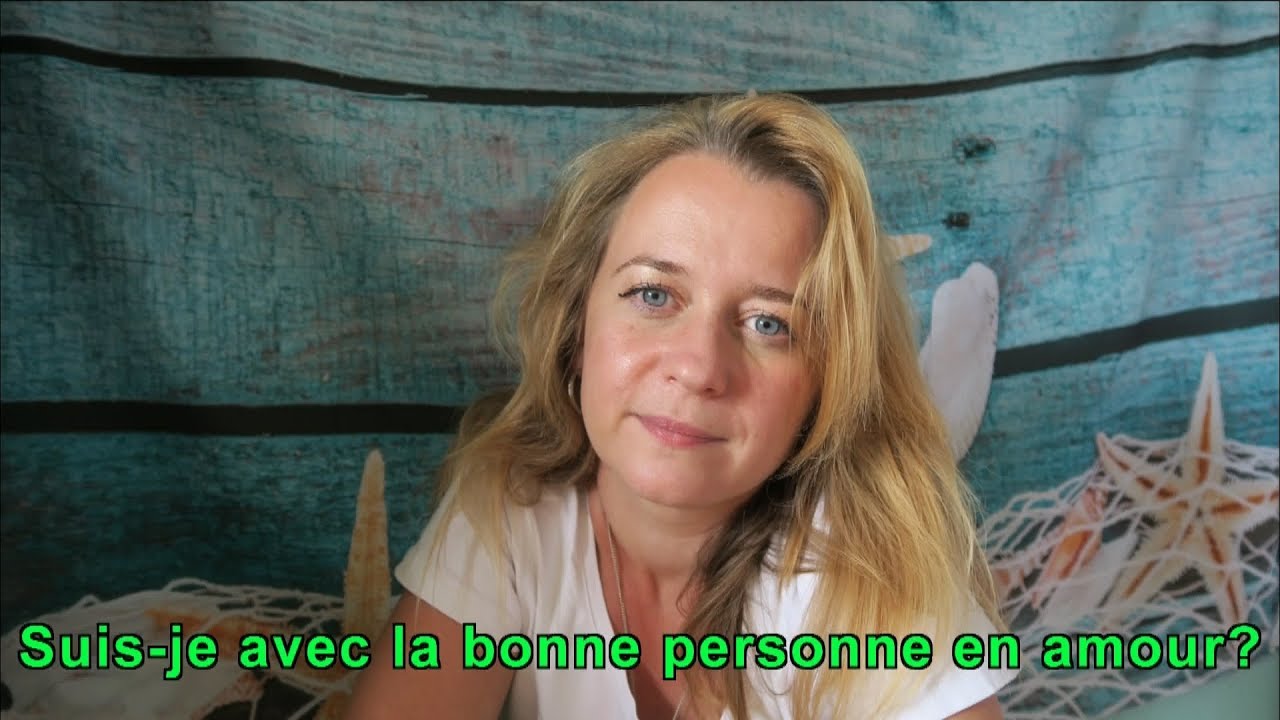 Suis-je avec la bonne personne en amour?