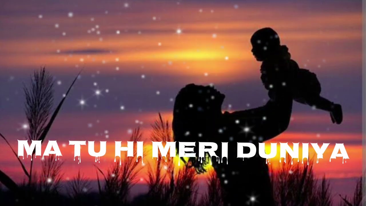 Maa tu hi meri jindagi hai hindi song maa song 
