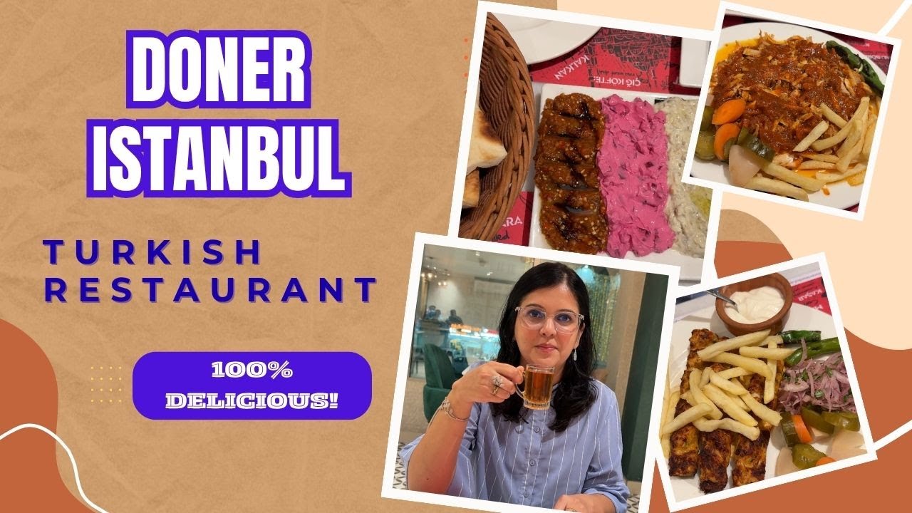 Doner Istanbul Restaurant || Real Turkish Taste in Qatar 😊🇶🇦🇹🇷