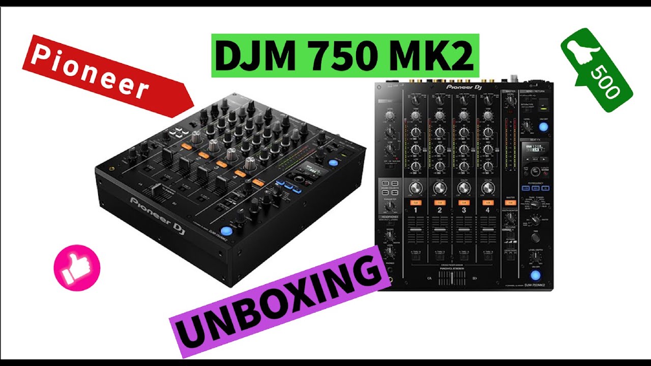 UNBOXING Pioneer DJM 750 MK2 review and unboxing / DJmixer /DJ equipment