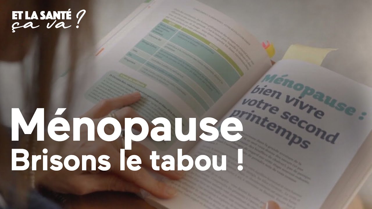Ménopause, brisons le tabou !