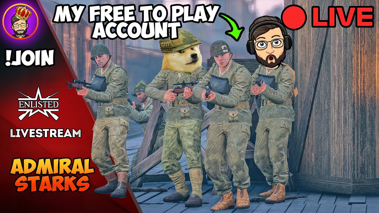 🔴 LIVE Enlisted &bull; My Secreat F2P account.. help me Viewers!✨ !Join