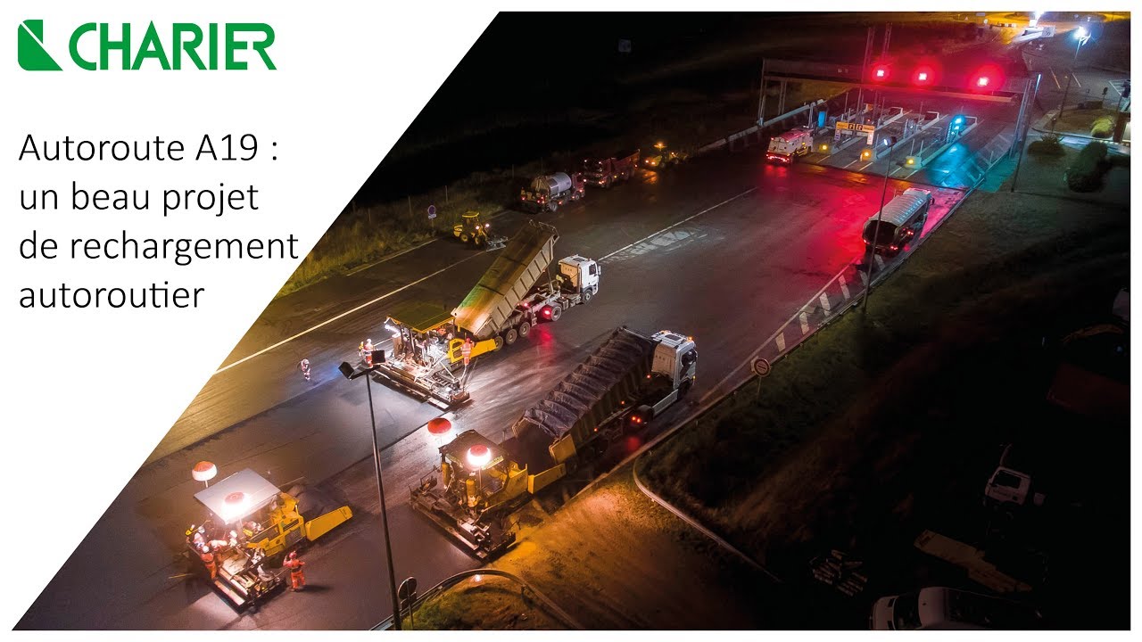Autoroute A19 : un beau projet de rechargement autoroutier