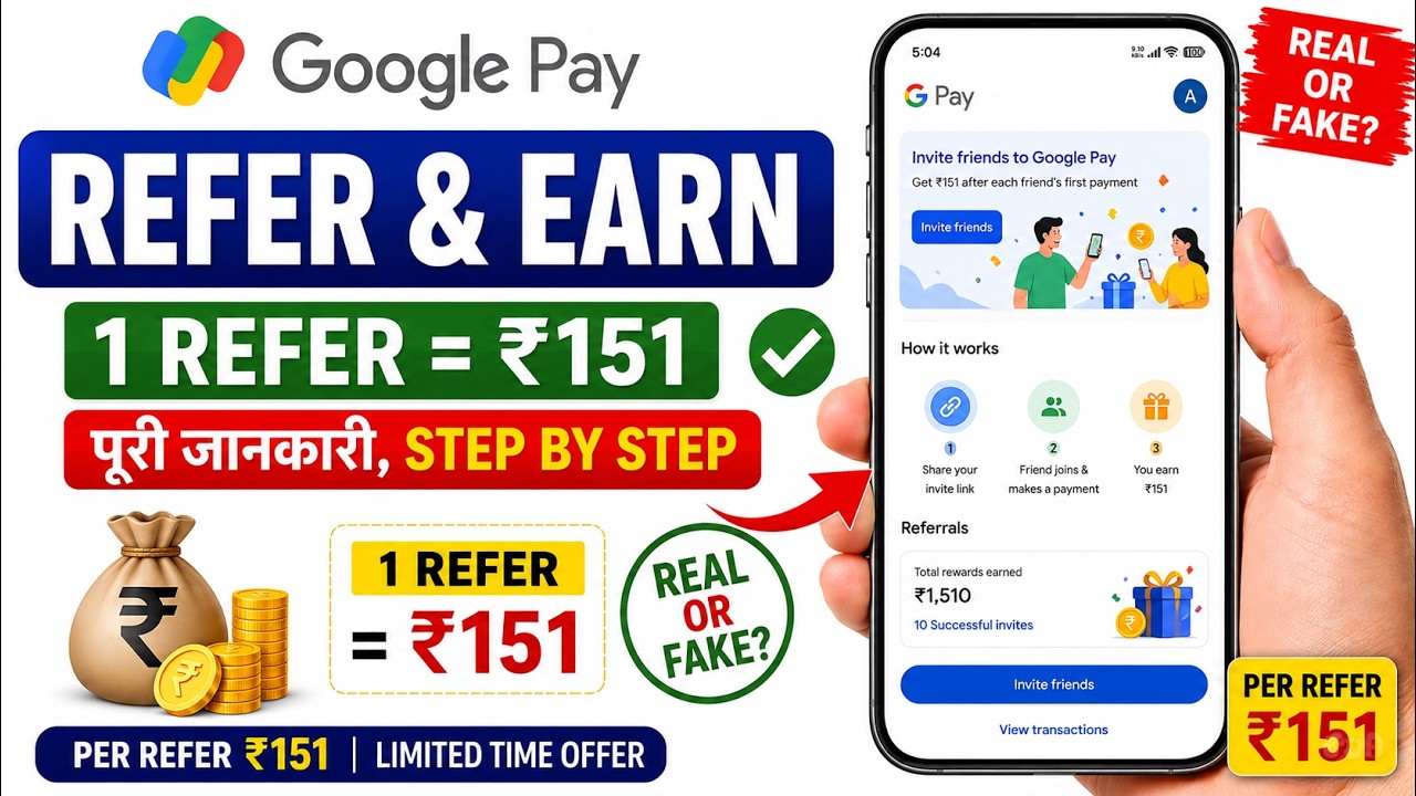 Google Pay Refer & Earn Complete Process 2026 || How To Refer Google Pay And Earn Money real or fake