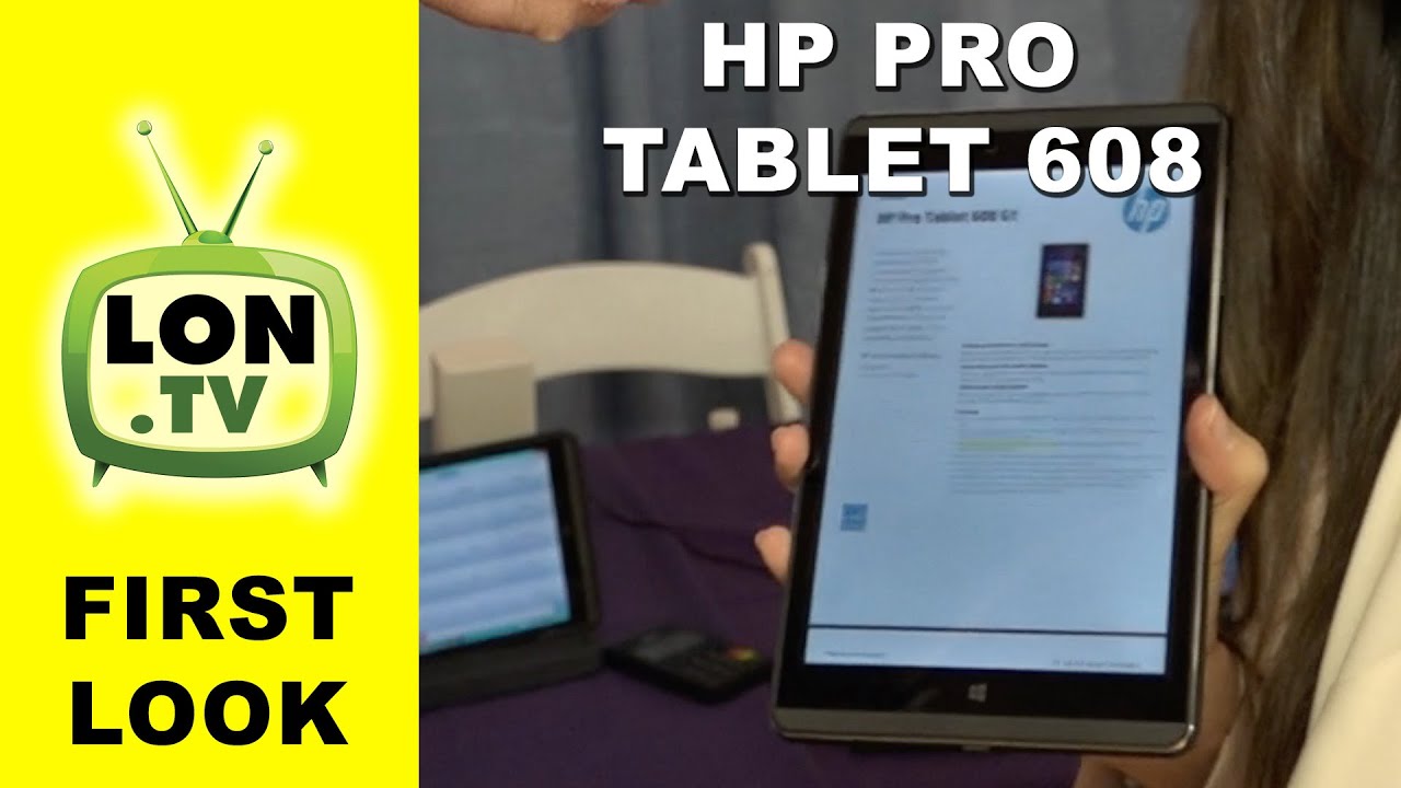 First Look: HP Pro Tablet 608 - Cherry Trail Windows 8 inch Tablet with 4:3 Screen