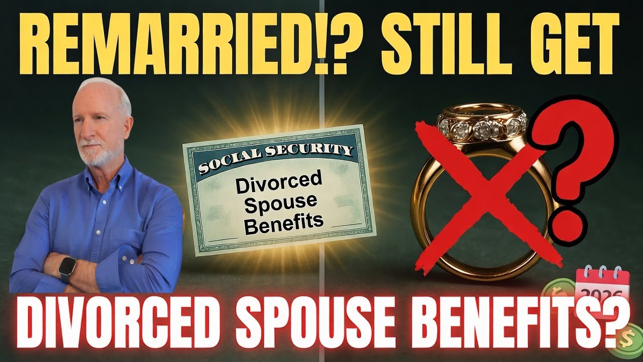 Social Security Benefits If You're Remarried? 2026 Rules Explained!