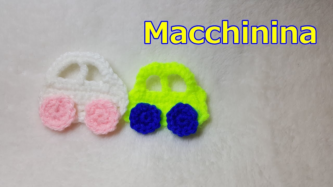 Macchinina all'uncinetto facilissima - crochet easy tutorial little car - tutorial italiano