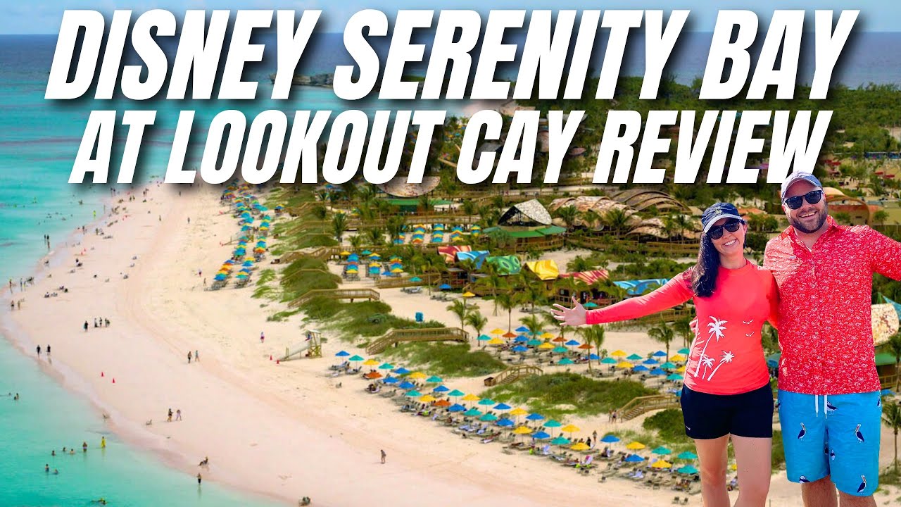 Serenity Bay at Lookout Cay at Lighthouse Point Full Review | Disney Cruise Adult Only Beach