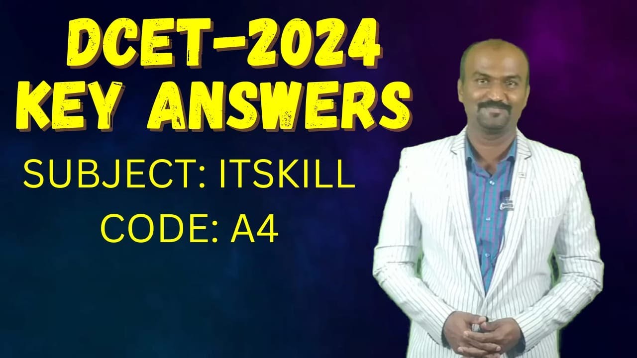 DCET-2024 | Key Answers | IT Skills | PMS | FEEE | Maths | Diploma CET | 2024