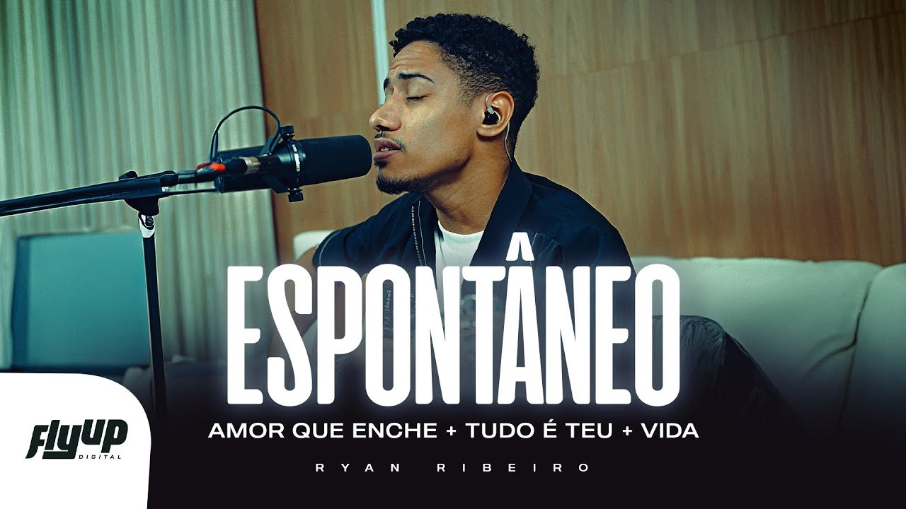 Amor Que Enche | Tudo é Teu | Vida - Ryan Ribeiro (Espontâneo ao vivo)