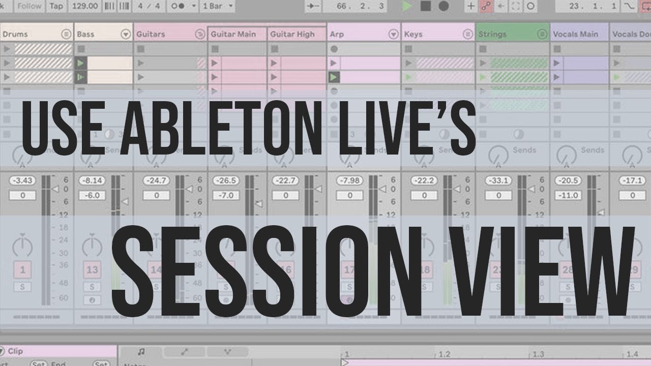 Учебное пособие по Ableton Live 11: советы по просмотру сеанса