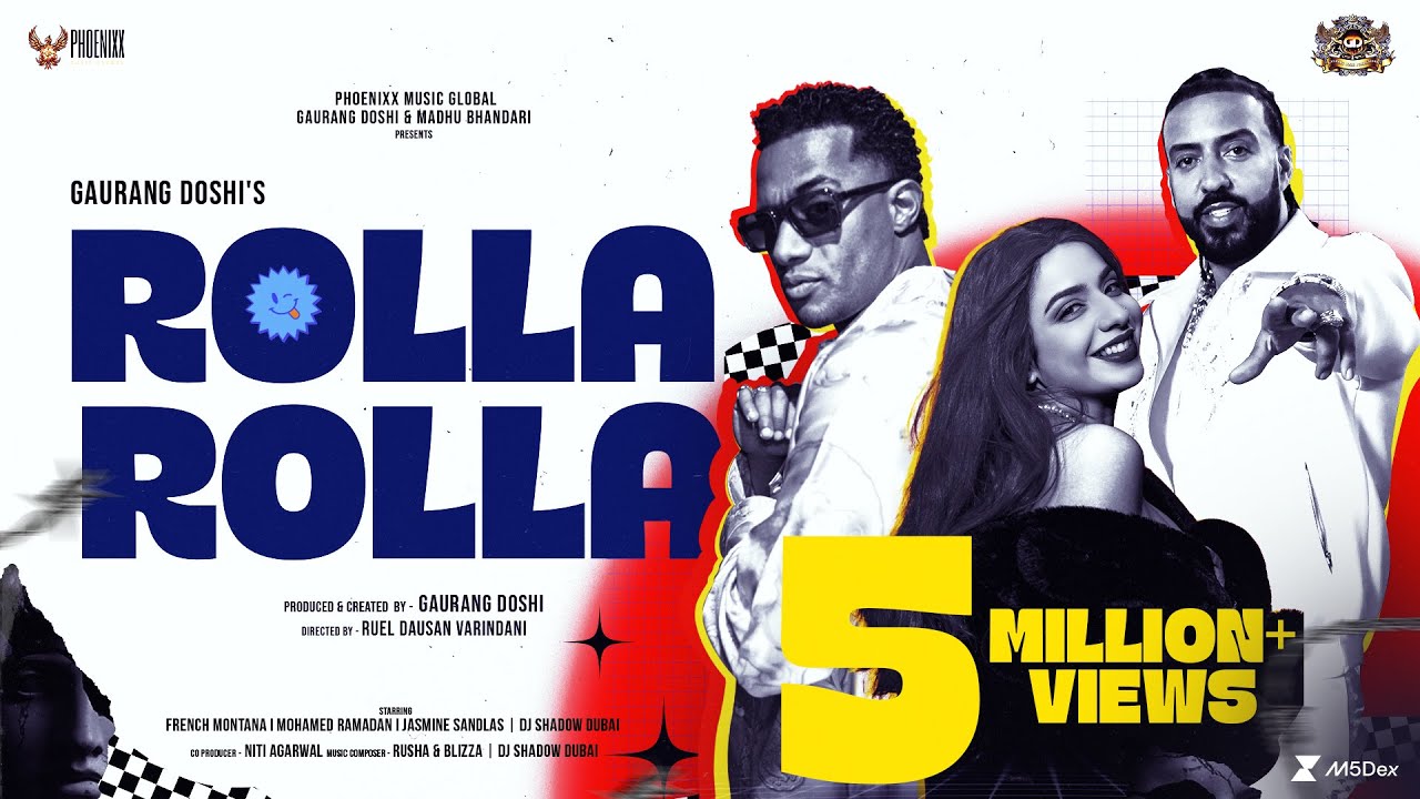 Rolla Rolla | French Montana, Mohamed Ramadan, Rusha & Blizza, Jasmine S, Dj Shadow | Gaurang Doshi