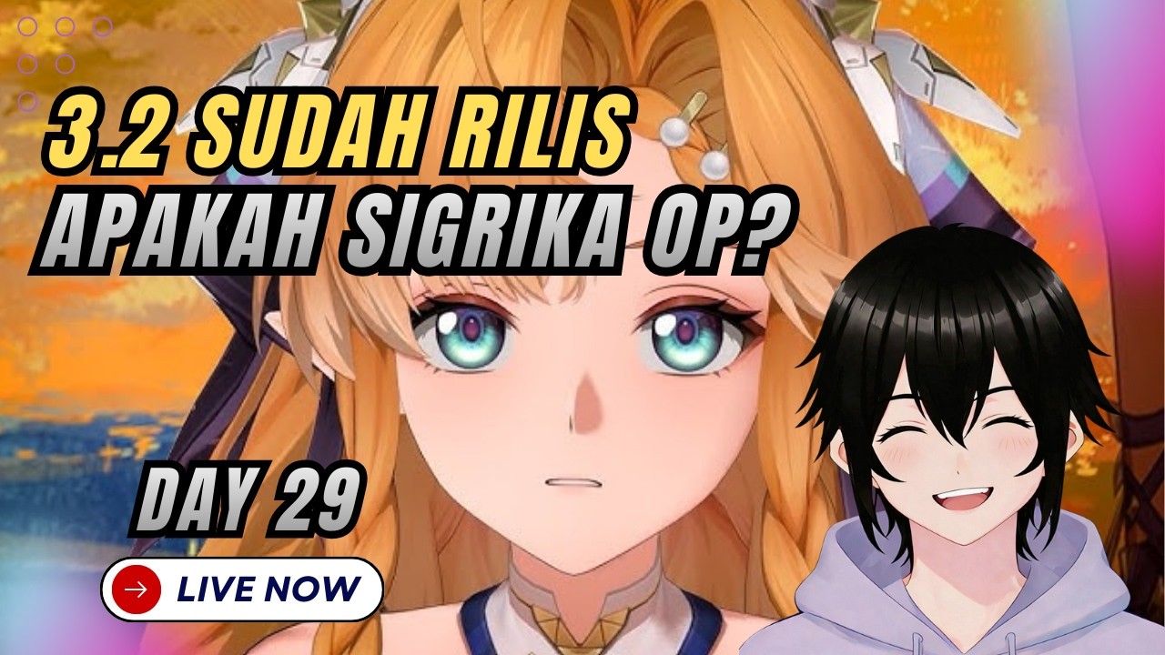 DAY 29 APAKAH SIGRIKA OP? HOLO HYVATIA EZZ??- WUTHERING WAVES (ID/EN)