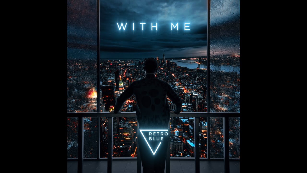 RetroBlue - With Me