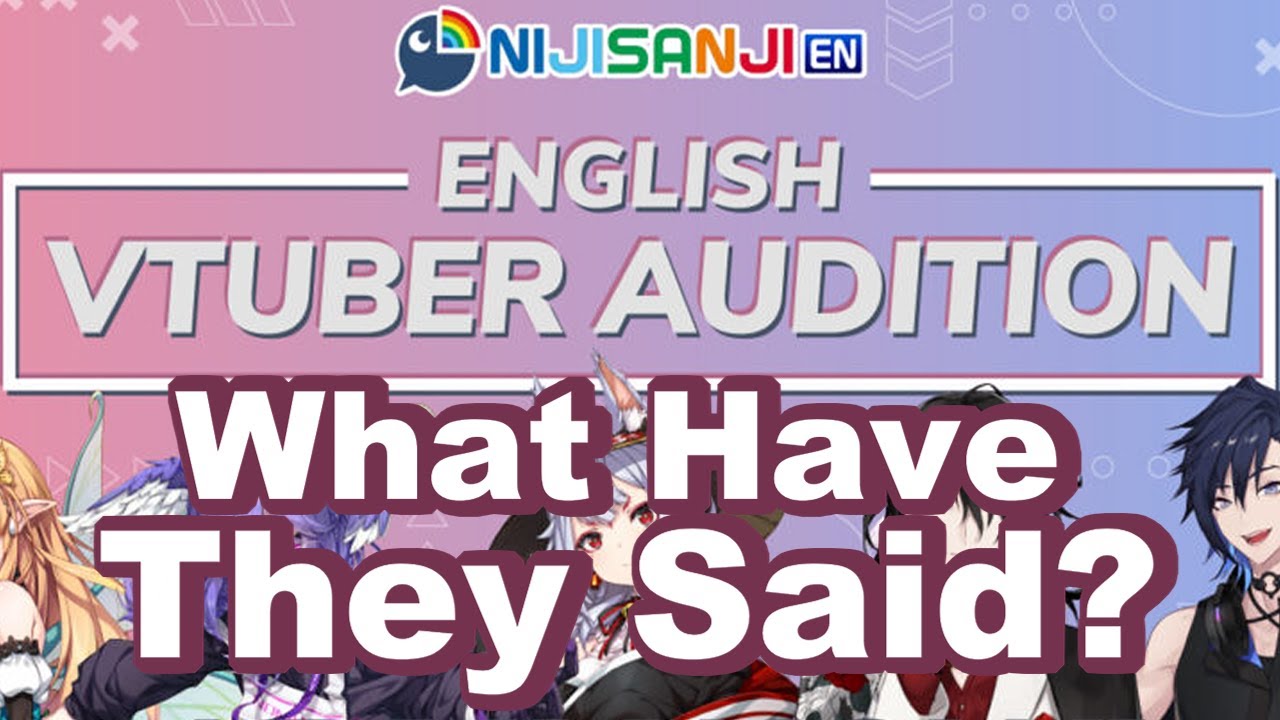 Audition Advice from Nijisanji EN Members!
