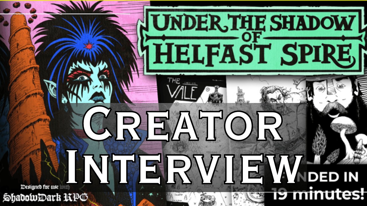 LIVE with Bob World Builder! Under the Shadow of Helfast Spire Shadowdark RPG Kickstarter Interview