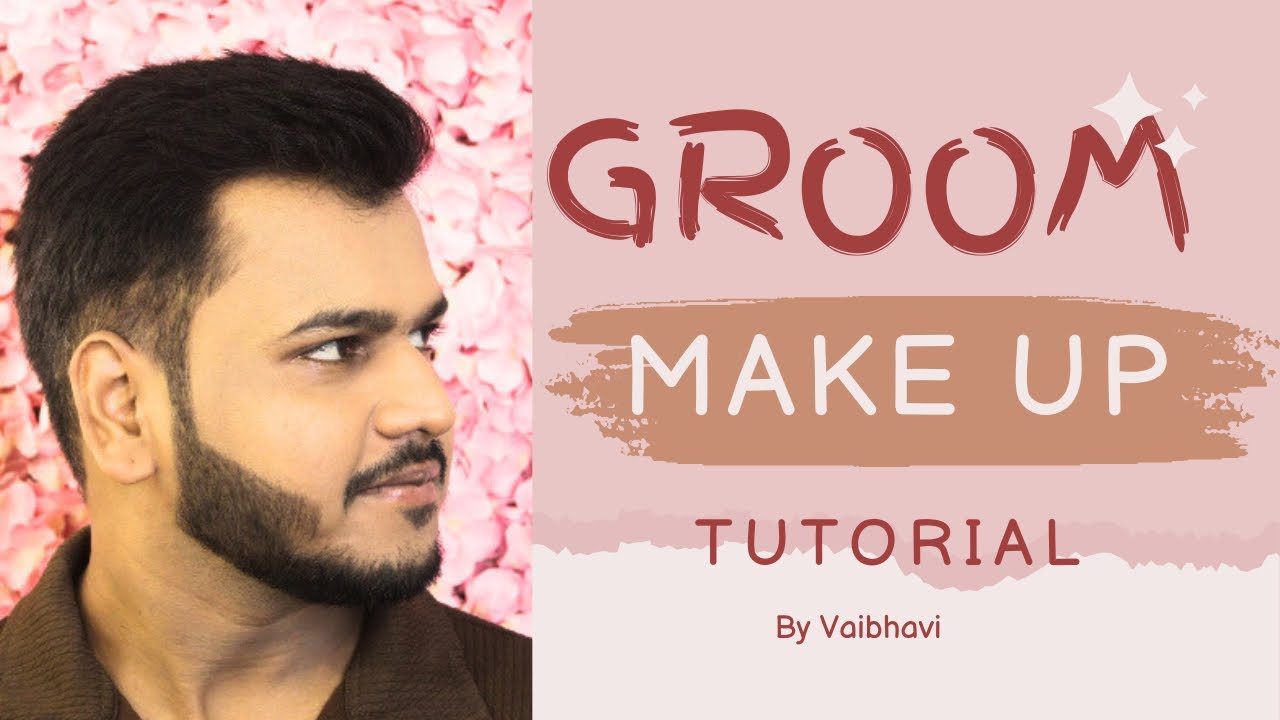 Groom Makeup by Vaibhavi | in Hindi