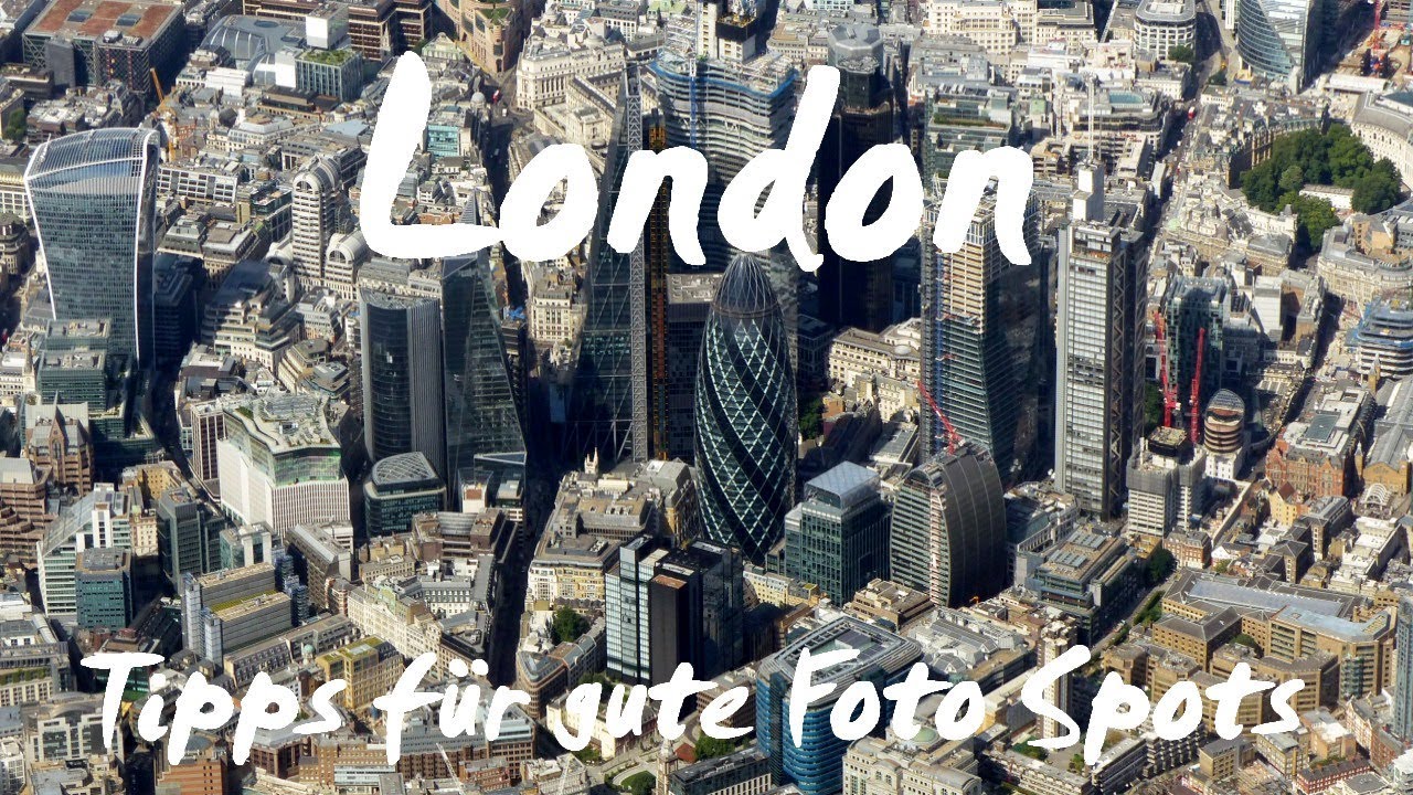 London (deutsch): Tipps für Foto Spots - Vlog #84