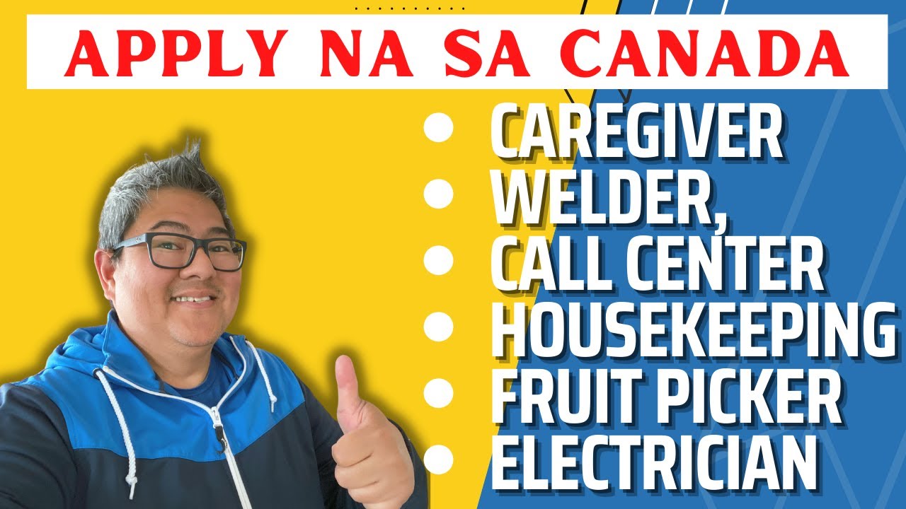 PAANO MAGHANAP NG TRABAHO SA CANADA I NO AGE LIMIT I NO PLACEMENT FEE I BUHAY CANADA