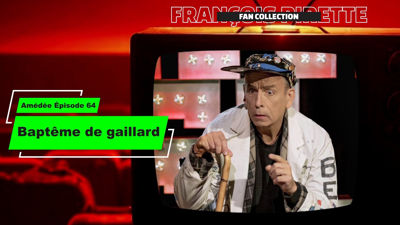 Collection Pirette - Amédée, Épisode 64 : Baptême de Gaillard