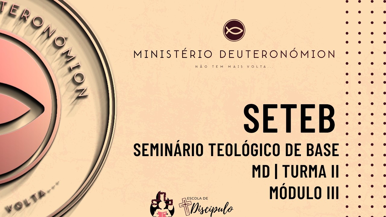 Estudo XXVII |  A Pessoa do Cristo Encarnado | Aula II | Módulo III | SETEB