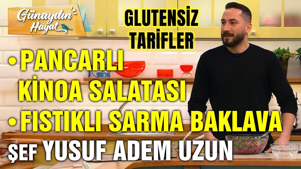Pancarlı Kinoa Salatası | Fıstıklı Sarma Baklava | Şef Yusuf Adem Uzun Glutensiz Tarifler