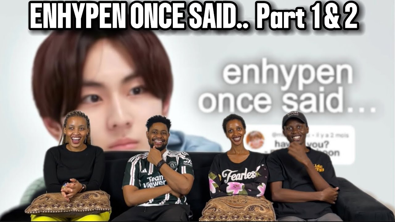 Our Reaction To Enhypen once said...(Part 1&2).