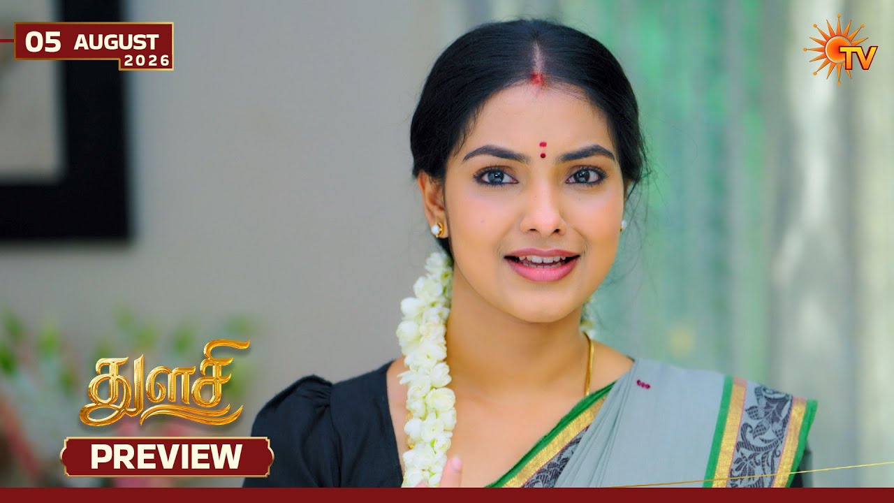 Thulasi - Preview | 05 Aug 2026 | Tamil Serial | Sun TV