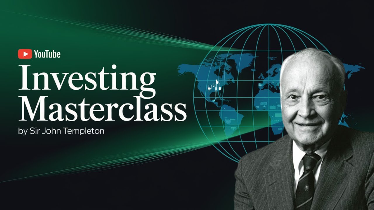 Investing Masterclass by Sir John Templeton