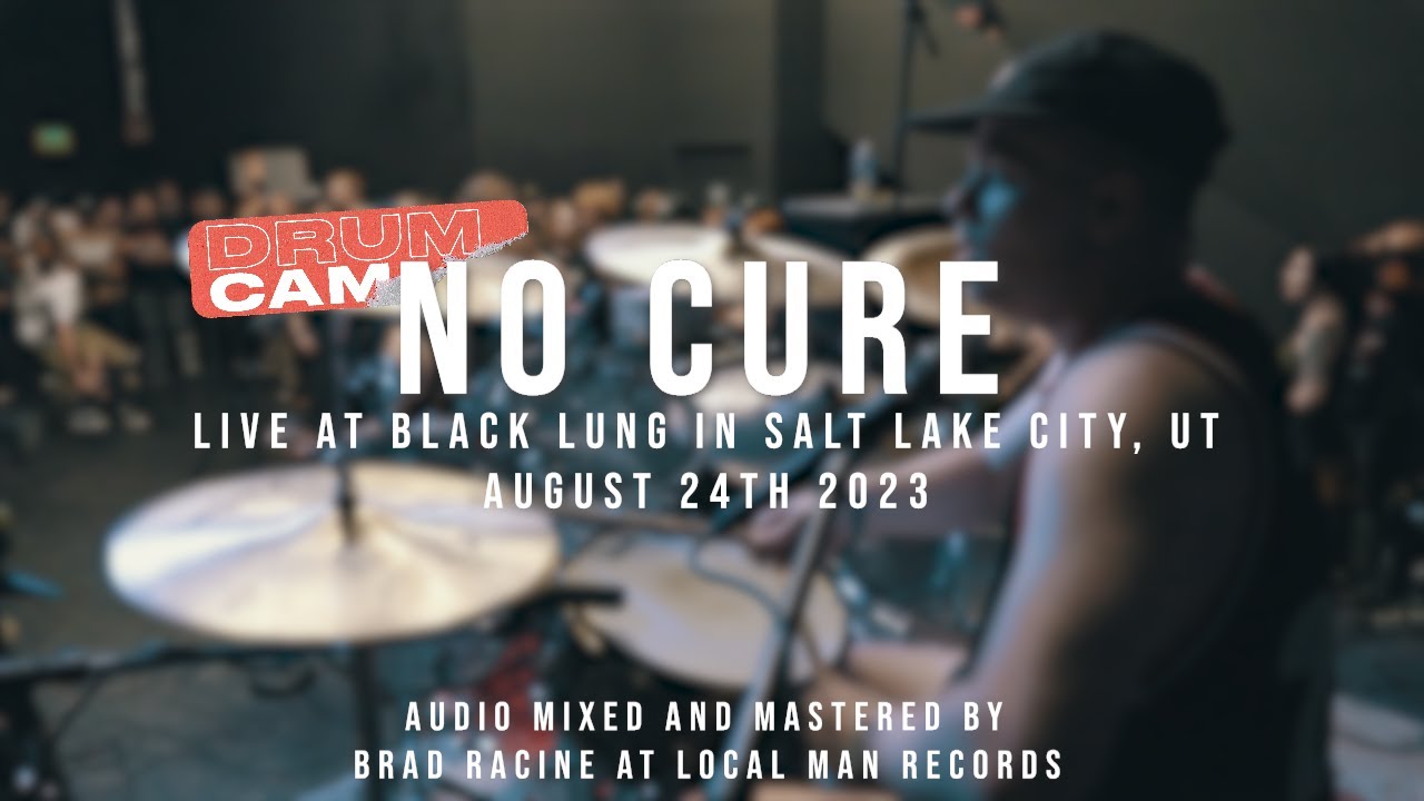 (197 Drum Cam) No Cure - 08/24/2023