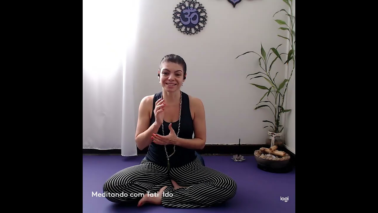 Meditando com Tati Ido - MANTRA AUM (OM) - 24/01/2023