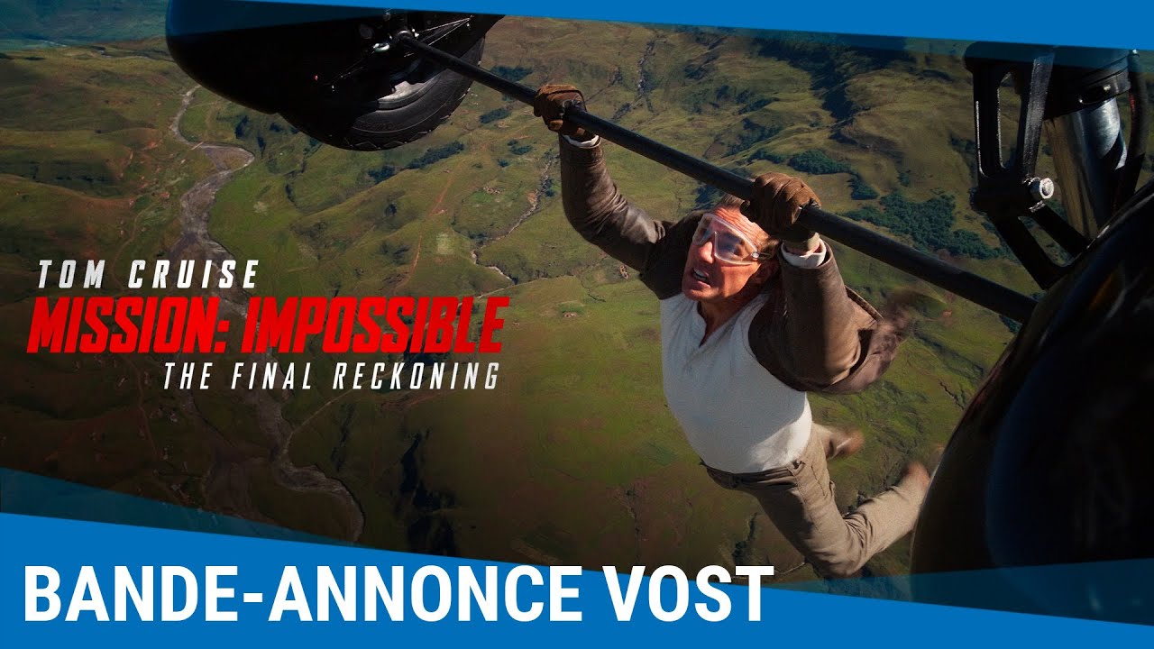 Mission: Impossible - The Final Reckoning - Bande-annonce VOST [Actuellement au cinéma]