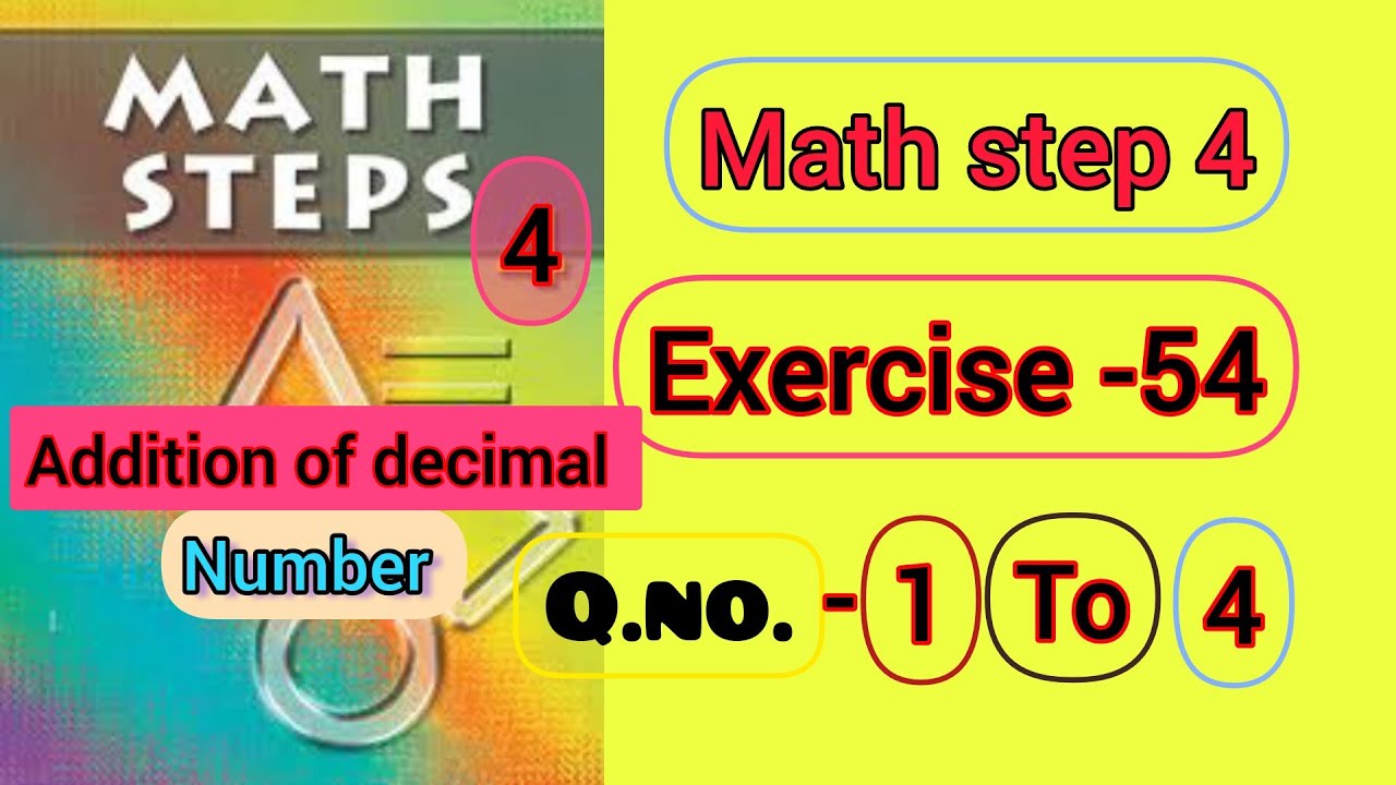 Math steps 4 exercise 54 solution|| Exercise 54 math steps 4 solution ||By-Ayush Anand||