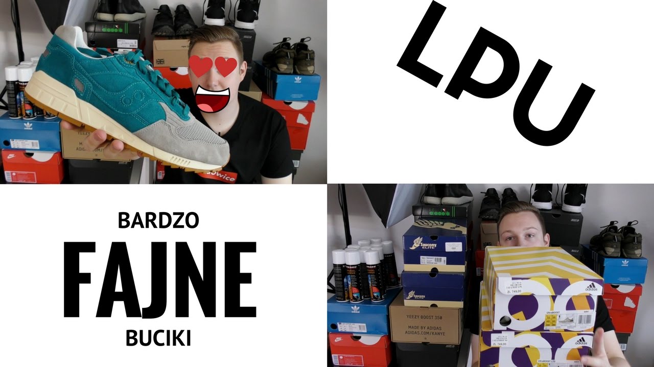 LPU! Niezniszczalne Ultra Boosty + Mój grail z początków buciarstwa!