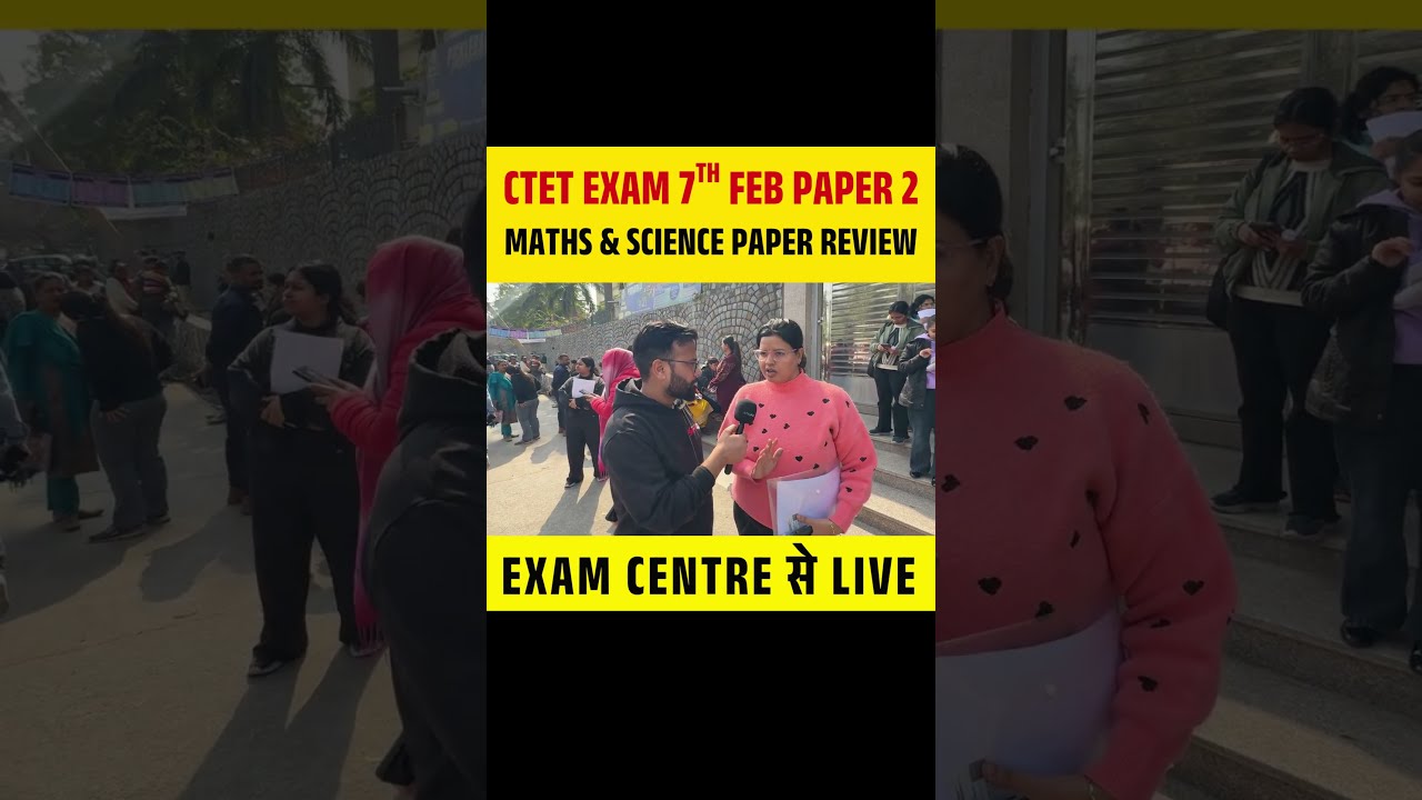 CTET EXAM 7TH FEB PAPER 2 MATHS & SCIENCE PAPER REVIEW #ctetpaper2 #ctetexam