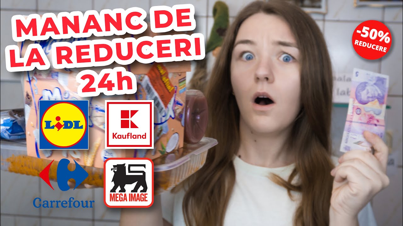 MANANCA CU 50% MAI IEFTIN DIN MAGAZINE *LIDL, KAUFLAND, CARREFOUR, MEGA IMAGE*