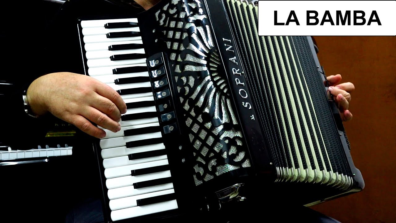 LA BAMBA - ACCORDION POPULAR SONGS