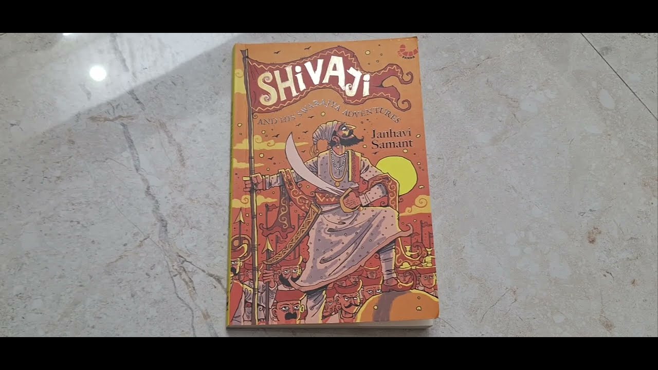 Shivaji and His Swarajya Adventures by Janhavi Samant - Red Panda Publications
