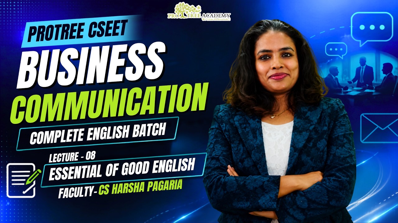 ProTree CSEET ENGLISH Batch | Business Communication  | Lecture 8 | October 2026