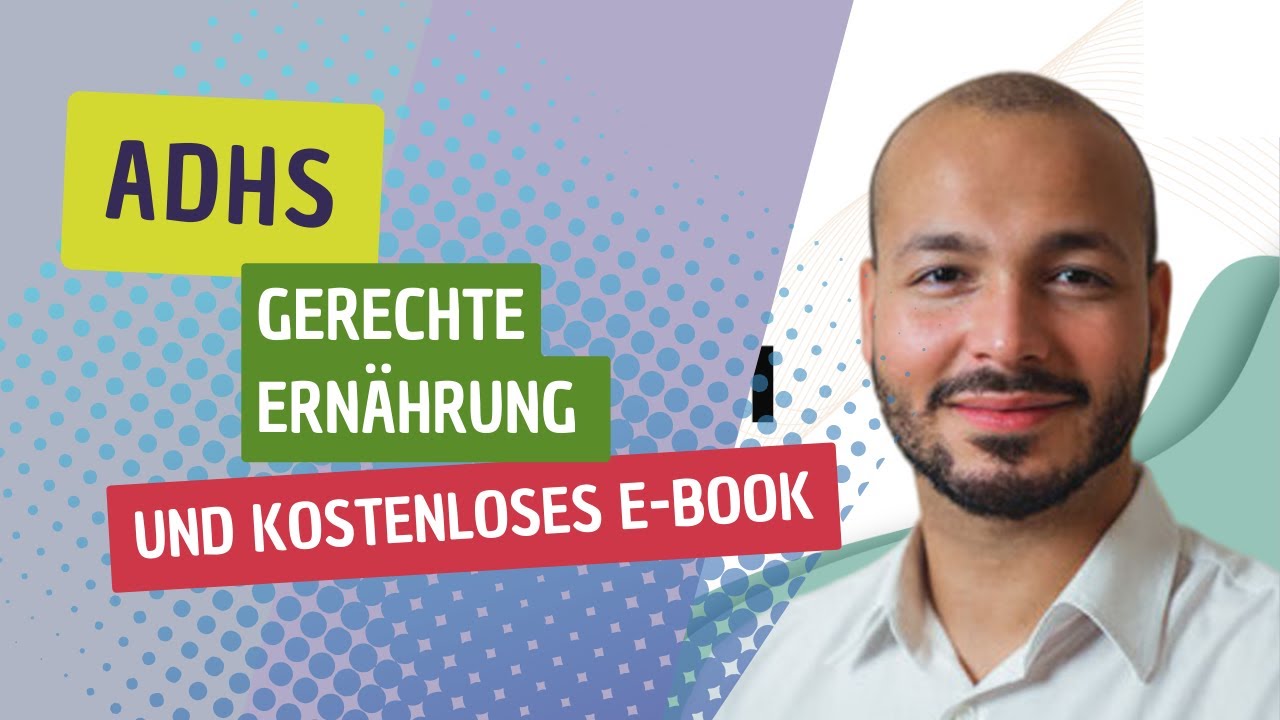 Ernährung bei ADHS - Was verschlimmert ADHS? Welche Lebensmittel bei ADHS meiden?
