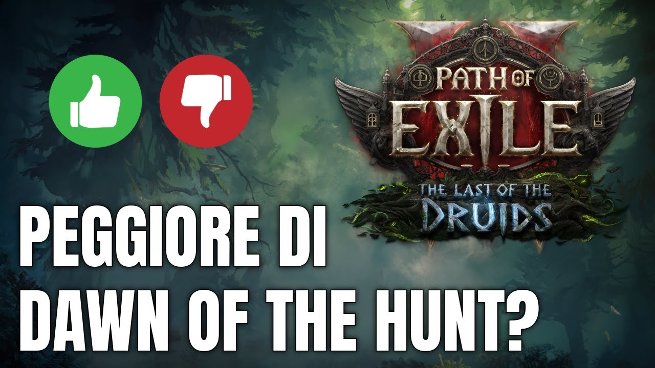 [Path of Exile 2] Analisi post-mortem 0.4 The Last of the Druids