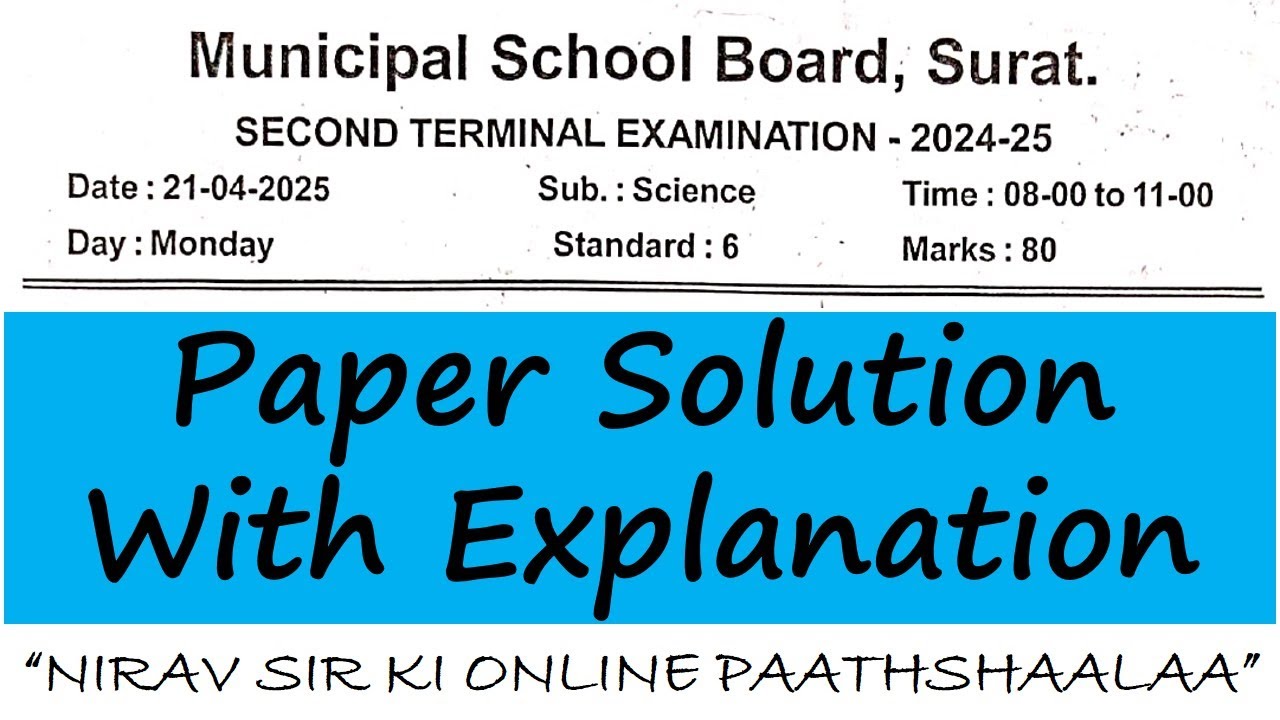 Class 6 Second Term Examination Science 2025 paper solution with explanation by Nirav sir