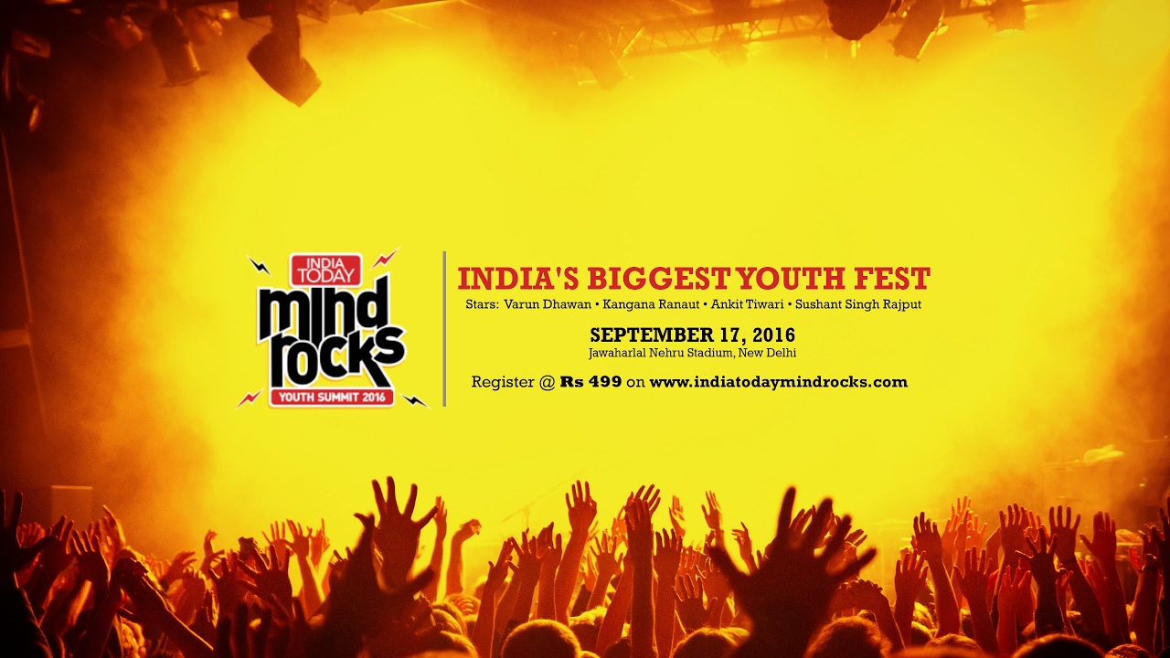 India Today Mind Rocks Youth Summit - Delhi