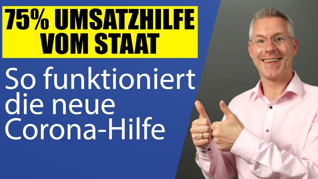 So funktioniert die Corona-Novemberhilfe: Bis zu 75% vom Staat I Steuerberater erkl&auml;rt
