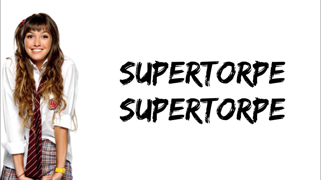 Supertorpe - Supertorpe (feat. Candela Vetrano) (letra)